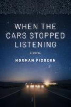 Paperback When The Cars Stopped Listening Book