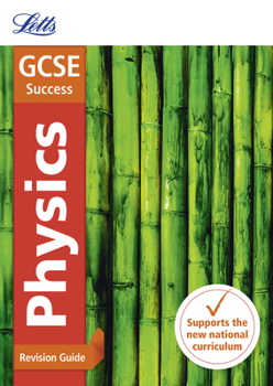 Paperback Letts GCSE Revision Success - New 2016 Curriculum - GCSE Physics: Revision Guide Book