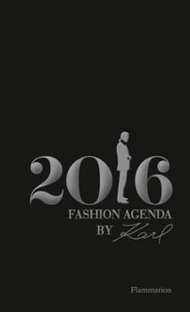 Diary Fashion Agenda by Karl: 2016 Book