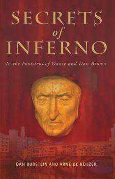 Paperback Secrets of Inferno: In the Footsteps of Dante and Dan Brown Book
