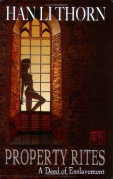 Paperback Property Rites - A Deed of Enslavement Book