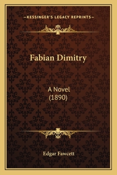 Paperback Fabian Dimitry: A Novel (1890) Book