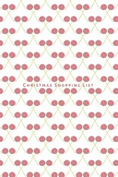 Christmas Shopping List: Notepad, notebook, journal, log book. Xmas planner and organizer for holiday shopping and gift ideas.
