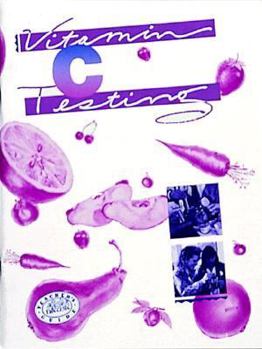 Paperback Vitamin C Testing: Grades 4-"8 Book