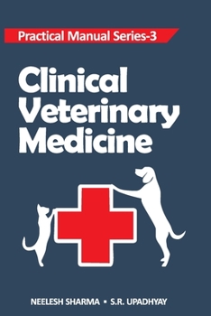 Paperback Clinical Veterinary Medicine: Practical Manual Series Vol 03 Book