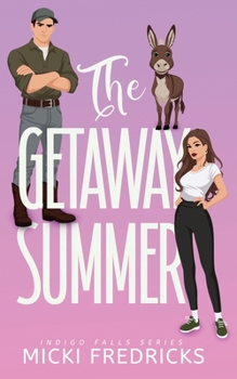 Paperback The Getaway Summer: A Small Town, Single Dad, Romcom Book