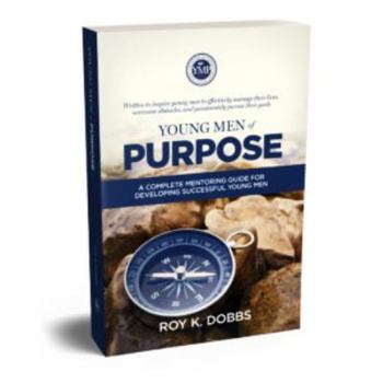 Paperback Young Men of Purpose: A Complete Mentoring Guide for Developing Successful Young Men Book