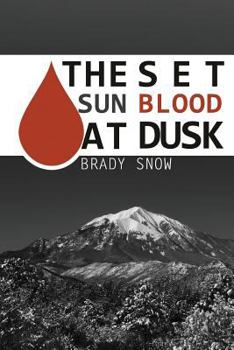 Paperback The Set Sun Blood at Dusk Book