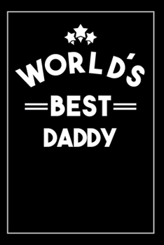 Paperback Worlds Best Daddy: Blank Lined Journal Book