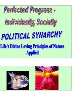 Paperback Perfected Progress- Individually, Socially Book