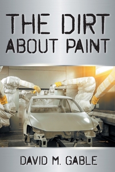 Paperback The Dirt about Paint Book