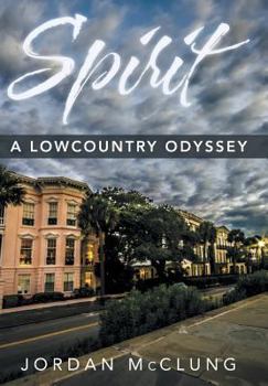 Hardcover Spirit: A Lowcountry Odyssey Book