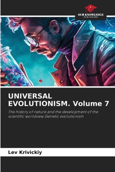 Paperback UNIVERSAL EVOLUTIONISM. Volume 7 Book