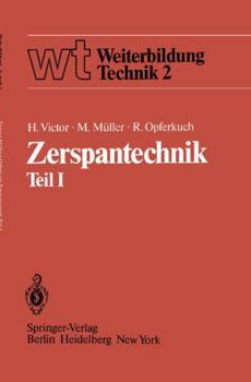 Paperback Zerspantechnik Teil I: Grundlagen Schneidstoffe Kühlschmierstoffe [German] Book