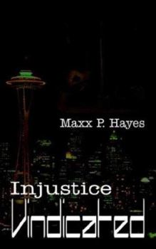 Paperback Injustice Vindicated Book