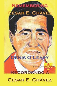 Paperback Remembering César E. Chávez. Recordando a César E. Chávez Book