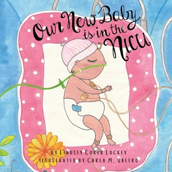 Paperback Our New Baby is in the NICU Book