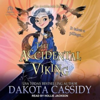The Accidental Viking - Book #17 of the Accidentals