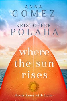 Paperback Where the Sun Rises: Volume 2 Book