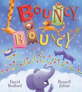 Hardcover Bouncy Bouncy Bedtime Book