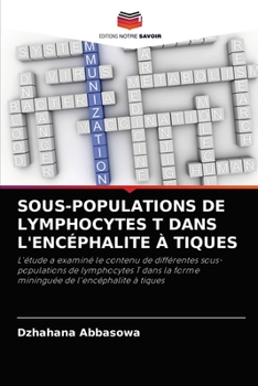Paperback Sous-Populations de Lymphocytes T Dans l'Encéphalite À Tiques [French] Book
