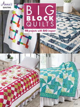 Paperback Big Block Quilts: 10 Projects with Big Imapct Book