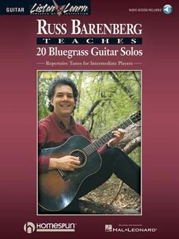 Paperback Russ Barenberg Teaches 20 Bluegrass Guitar Solos: Repertoire Tunes for Intermediate Players [With Compact Disc] Book