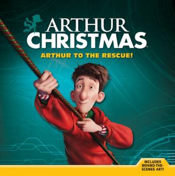 Arthur to the Rescue! - Book  of the Arthur Christmas