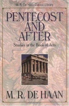 Paperback Pentecost and After: Studies in the Book of Acts Book