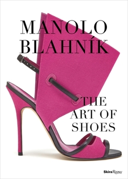 Hardcover Manolo Blahnik: The Art of Shoes Book