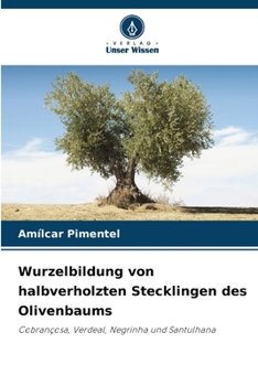 Paperback Wurzelbildung von halbverholzten Stecklingen des Olivenbaums [German] Book