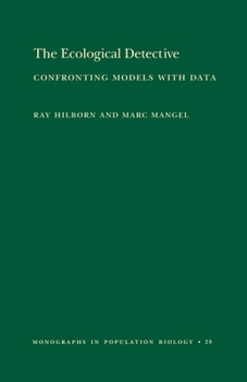 Paperback The Ecological Detective: Confronting Models with Data (Mpb-28) Book