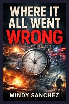 Paperback Where It All Went Wrong Book