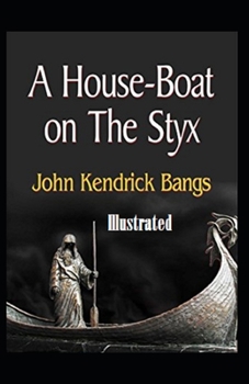 Paperback A House-Boat on the Styx Illustrated Book
