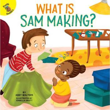 Paperback What Is Sam Making? Book