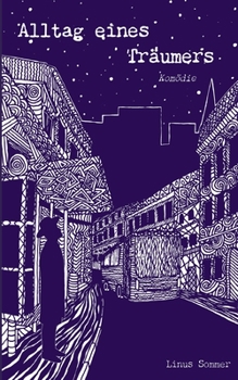 Paperback Alltag eines Tr?umers: Kom?die [German] Book