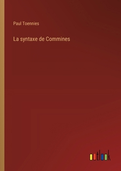 Paperback La syntaxe de Commines [French] Book