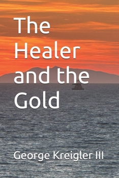 Paperback The Healer and the Gold Book