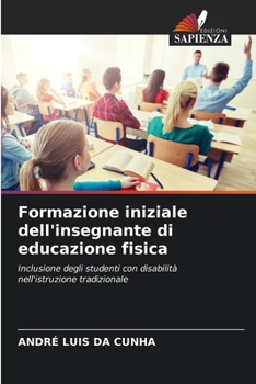 Paperback Formazione iniziale dell'insegnante di educazione fisica [Italian] Book