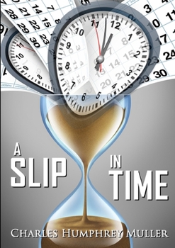 Paperback A Slip In Time Book