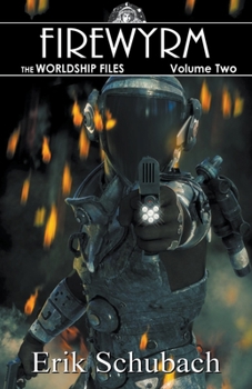 Paperback Worldship Files: Firewyrm Book