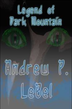 Paperback Legend of Dark Mountain Book
