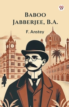 Baboo Hurry Bungsho Jabberjee, B.A.