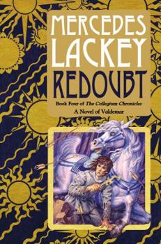 Redoubt - Book #4 of the Valdemar: Collegium Chronicles