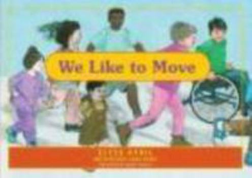 Paperback We Like to Move: Exercise Is Fun Book