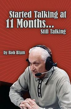 Paperback Started Talking at 11 Months..Still Talking Book