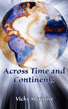 Paperback Across Time and Continents Book