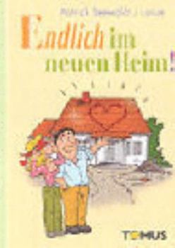 Hardcover Endlich im neuen Heim. [German] Book