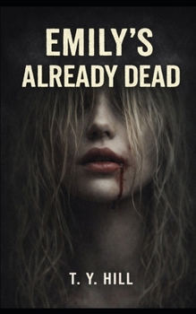 Paperback Emily's Already Dead Book