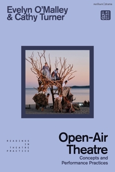 Hardcover Open-Air Theatre: Concepts and Performance Practices Book